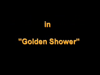 Click to play video Domkarin - Golden Shower