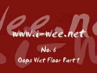 Click to play video 06 Oops Wet Floor Part 1